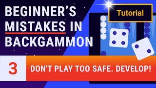 Beginners Mistakes in Backgammon  Lesson 3 of 12 [upl. by Neema]