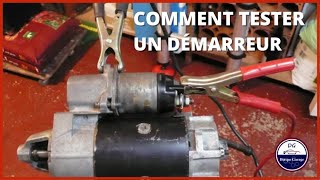 Comment tester un démarreur démonté [upl. by Harold]