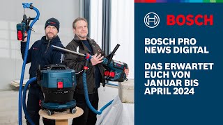 Bosch PRO News Digital die Neuheiten amp Aktionen von Januar bis April 2024 [upl. by Saval408]