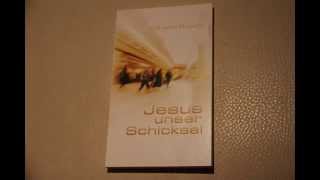 Jesus unser Schicksal Wilhelm Busch  Kapitel 2  Wozu lebe ich Teil1 [upl. by Ona975]