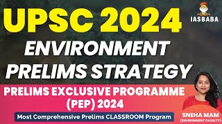 ENVIRONMENT STRATEGY UPSC PRELIMS HOW TO STUDY ENVIRONMENT [upl. by Nylesoy36]