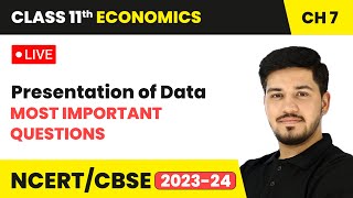 Presentation of Data  Most Important Questions  Class 11 Economics Chapter 7  LIVE [upl. by Yorick]