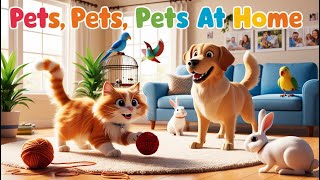 Pets At Home Kids Song  Sing Along  Nursery Rhymes By ALPHA FUN [upl. by Jonme928]