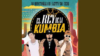 El Rey de la Kumbia [upl. by Topping498]