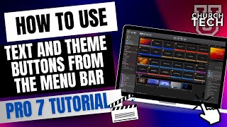 ProPresenter 7 Tutorial How to use text and theme buttons from the menu bar [upl. by Anerbas941]