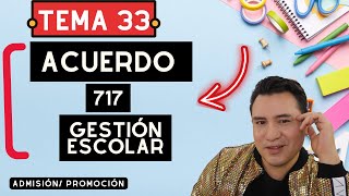 EN VIVO 🔴  TEMA 33 ACUERDO 717 LINEAMIENTOS PARA FORMULAR PROGRAMAS DE GESTIÓN ESCOLAR [upl. by Drabeck]