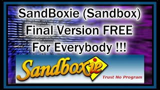 SANDBOXIE Sandbox Browser Now Open Source And Free For Everybody This Is Great News [upl. by Llyrrad81]