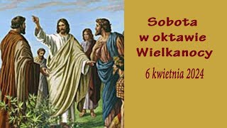 0604 g1800 Sobota w oktawie Wielkanocy  Msza święta wigilii Miłosierdzia Bożego  NIEPOKALANÓW [upl. by Mitchell61]