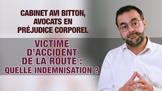 Victime daccident de la route  quelle indemnisation   Maitre Avi Bitton Avocat [upl. by Sauveur375]