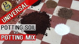 UNIVERSAL Potting Soil vs Potting Mix Differences  How to Make Best Potting Mixture for Plants [upl. by Sailesh835]