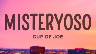 Cup of Joe  Misteryoso Lyrics [upl. by Abil]