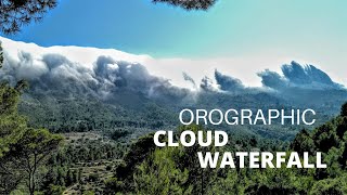 Orographic Clouds Over Mountain  Stunning Cloud Waterfall [upl. by Gerhard]