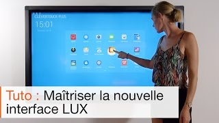 Comment fonctionne la nouvelle interface pour écran interactif CleverTouch [upl. by Natal564]