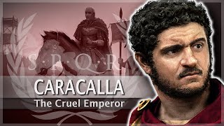 Caracalla  The Cruel Emperor 22 Roman History Documentary Series [upl. by Wie]