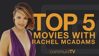 TOP 5 Rachel McAdams Movies  Trailer [upl. by Schilit]