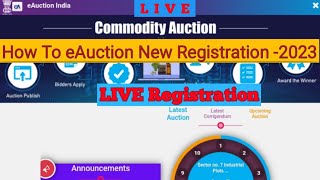 How To eAuction Registration 2023  New RegistrationAmitjhaTechnical [upl. by Ettenrahc526]