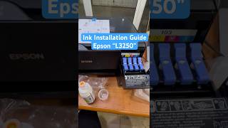 How to Install Ink in New Epson L3250 Printer [upl. by Netsoj]