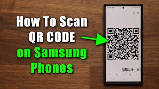 How To Scan a QR Code on Any Samsung Galaxy Smartphone Easily Android [upl. by Alexina]