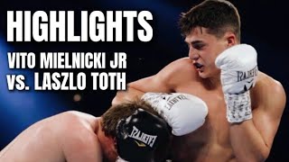 VITO MIELNICKI JR VS LASZLO TOTH HIGHLIGHTS  KO [upl. by Anera]