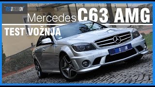 TEST VOŽNJA  Mercedes C63 AMG  62l V8 457hp W204 [upl. by Runstadler]