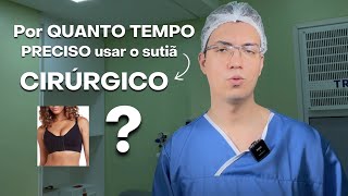 Por quanto tempo preciso utilizar o sutiã cirúrgico Dr Victor Vasques responde [upl. by Alyal271]