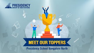 Presidency School Bangalore North  Meet Our Toppers CBSE Grade 10 Academic Year 202223 [upl. by Ancilin]