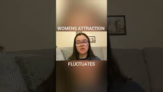 WOMENS ATTRACTION FLUCTUATES datingadviceformen datingtipsformen dating [upl. by Heilman716]