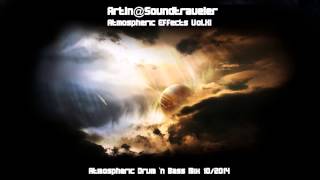 Atmospheric Drum n BassMix by ArtInSoundtraveler  Atmospheric Effects VolXI [upl. by Eiramllij595]