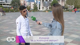 Goca amp Gra Vox Pop sa para harxhoni për rroba [upl. by Zebaj181]