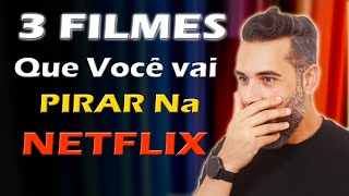 3 FILMES Irados e MUITO BONS Na NETFLIX [upl. by Jeffery252]