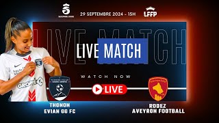 Live Seconde Ligue Thonon Evian GG FC  Rodez Aveyron Football [upl. by Jarietta]