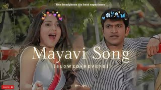 Mayavi Kannada Song  Lofi SolwedReverbUse headphon Sonu NigamSanjith Hegde [upl. by Pedrotti]