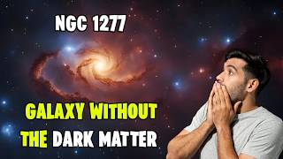 NGC 1277 The Massive Galaxy with No Dark Matter  Groundbreaking Discovery Explained [upl. by Idalla276]