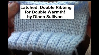 Latched Doubled Ribbing for Double Warmth by Diana Sullivan [upl. by Hannibal]