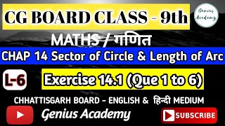 9th Maths  CG Board  Chap 14 Sector of circle and Length of Arc  Exercise 141 Que 1 to 6 [upl. by Anned287]