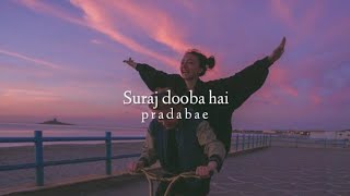 Sooraj Dooba Hain   Slowed  Reverb  Lyrics  Use Headphones 🎧🎧 [upl. by Ardnua]