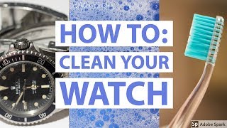 How to Clean Your Watch  DIY [upl. by Irihs193]