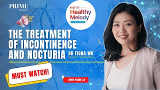 The Treatment of Incontinence and Nocturia  Dr Fiona Wu Full Talk healthtips healthymelody [upl. by Nahsyar]