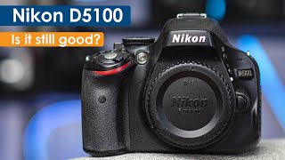 Is the Nikon D5100 still good in 2023 [upl. by Adnaval]