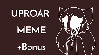 Uproar meme Bonus gift for Kitty Channel Afnan [upl. by Houlberg]