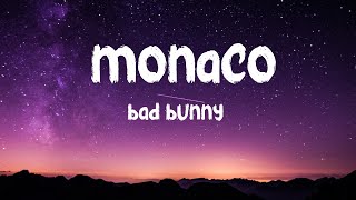 bad bunny  monaco  lyrics  letra [upl. by Enaled462]