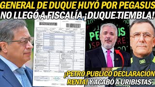 ¡GENERAL DE DUQUE HUYÓ POR PEGASUS SACAN DECLARACIÓN DE PETRO ¡OPOSICIÓN LL0RA [upl. by Sabra]