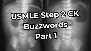 USMLE Step 2 CK Buzzwords Part 1 [upl. by Wagner]