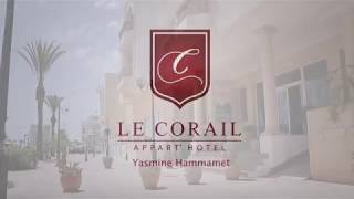 Le Corail Appart’Hotel  Yasmine hammamet [upl. by Ydaf]