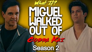 What If Miguel Walked Out Of Cobra Kai With Daniel Season 2 [upl. by Anatnas]