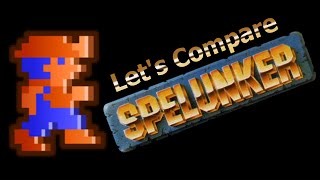 Lets Compare  Spelunker [upl. by Eenwat]