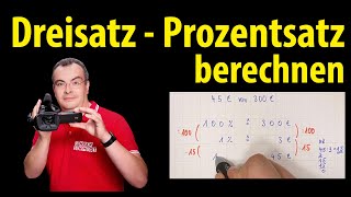 Dreisatz  Prozentsatz berechnen  Lehrerschmidt [upl. by Sparky]