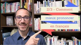 Comment mieux prononcer en français [upl. by Kelam]