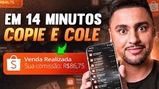 AFILIADO SHOPEE COMO FAZER A PRIMEIRA VENDA EM 14 MINUTOS  PASSO A PASSO Dinheiro online [upl. by Ilyse978]