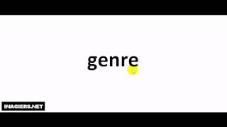 French pronunciation  genre [upl. by Netsud]